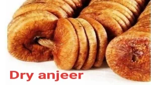 Benefits of anjeer nutrients and how to eat